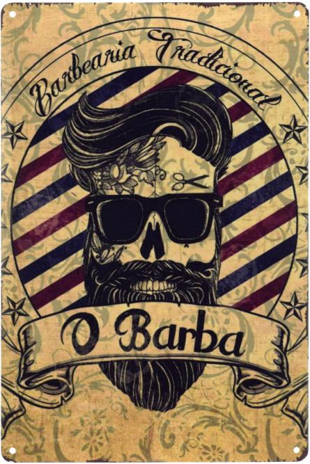 Барбершоп / Barber Shop (Barbearia Tradicional. O Barba) (ms-00562) Металлическая табличка - 20x30см