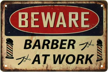 Барбершоп (Осторожно! Парикмахер На Работе) / Barber Shop (Beware! Barber At Work) (ms-002497) Металлическая табличка - 20x30см