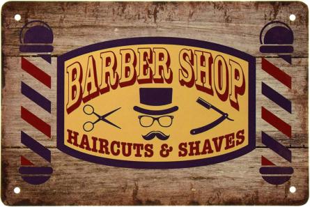 Барбершоп (Стрижка И Бритьё) / Barber Shop (Haircuts & Shaves) (ms-002494) Металлическая табличка - 20x30см