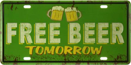 Бесплатное Пиво Завтра (Зеленый Фон) / Free Beer Tomorrow (ms-002513) Металлическая табличка - 15x30см