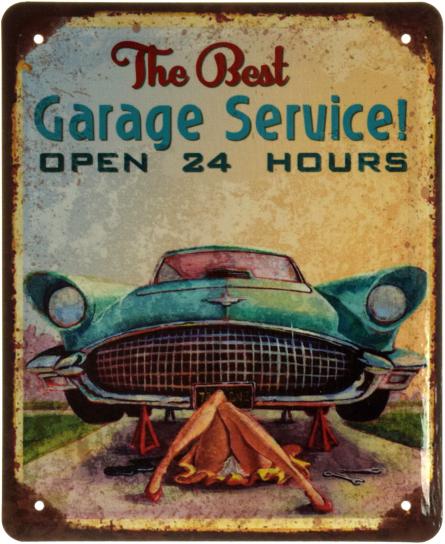 The Best Garage Service! Open 24 Hours (Pin Up) (ms-002842) Металлическая табличка - 18x22см