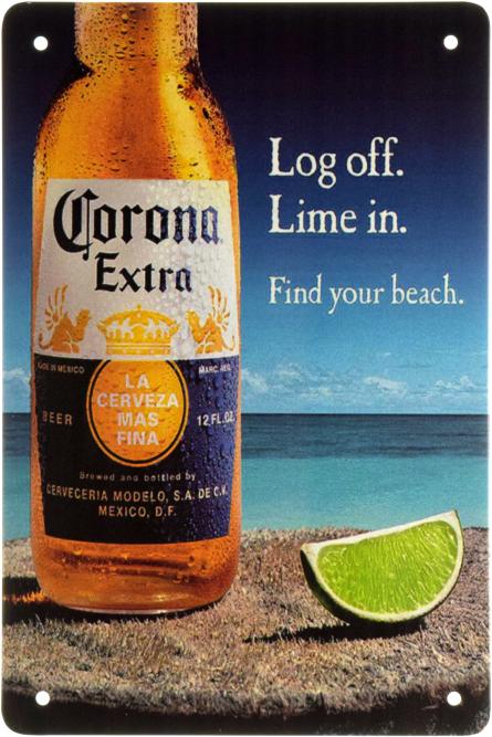 Corona Extra (Log Off. Lime In. Find Your Beach) (ms-001956) Металева табличка - 20x30см