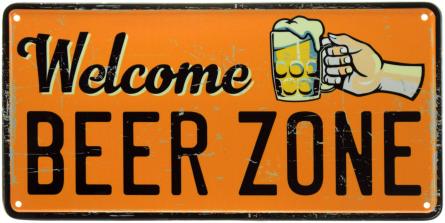 Добро Пожаловать (Пивная Зона) / Welcome (Beer Zone) (ms-001066) Металлическая табличка - 15x30см