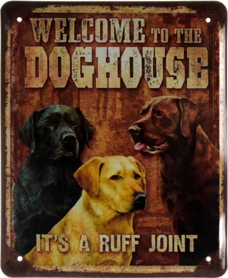 Ласкаво Просимо В Собачу Будку / Welcome To The Doghouse (ms-002635) Металева табличка - 18x22см