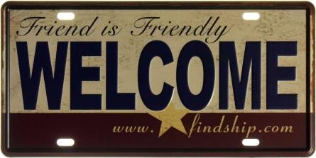 Добро Пожаловать / Welcome (Friend Is Friendly) (ms-002609) Металлическая табличка - 15x30см