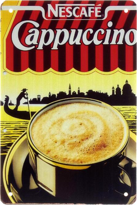 Капучино / Cappuccino (Nescafe)  (ms-103473) Металлическая табличка - 20x30см