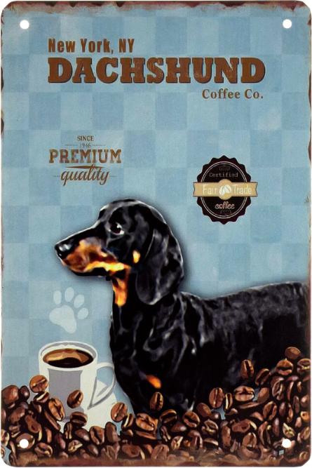 Кофе (Такса) / Premium Coffe  (ms-103486) Металлическая табличка - 20x30см