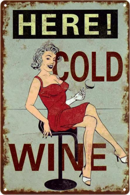 Тут! Холодне Вино / Here! Cold Wine (ms-002254) Металева табличка - 20x30см