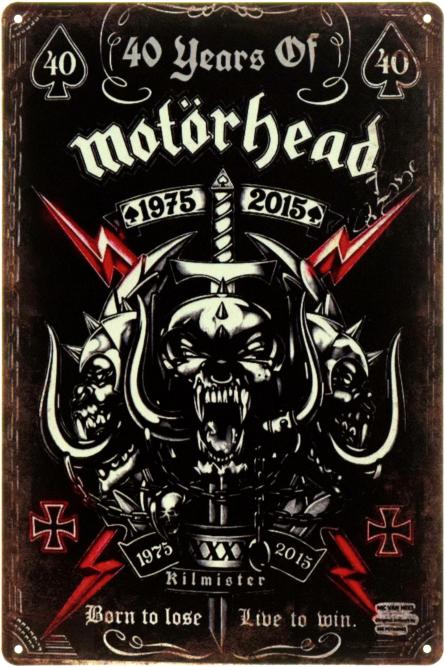 Motorhead (40 Years Of Motorhead) (ms-104486) Металлическая табличка - 20x30см