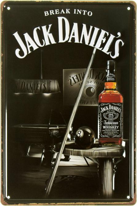 Break Into Jack Daniel’s (ms-104126) Металлическая табличка - 20x30см