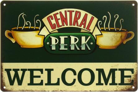Central Perk: Welcome (ms-104555) Металева табличка - 20x30см