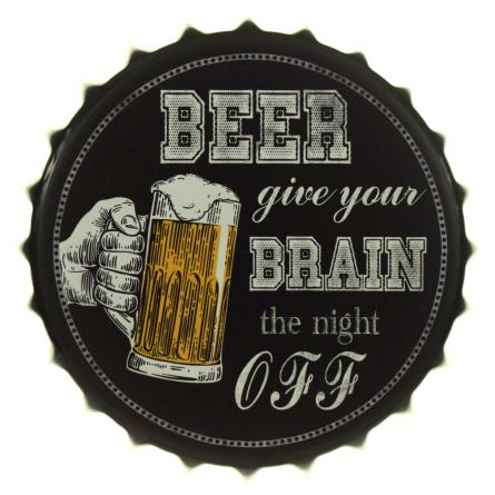 Beer Give Your Brain The Night Off (Оазис Розслаблення) (ms-104666) Металева табличка - 35см (кришка)