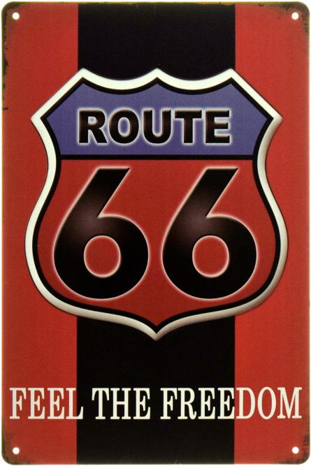 Почувствуй Свободу / Feel The Freedom (Route 66) (ms-00924) Металлическая табличка - 20x30см