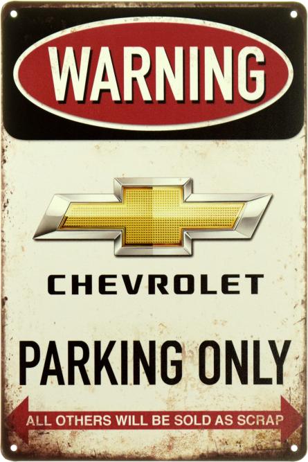 Увага! Парковка Тільки Для Шевроле / Warning! Chevrolet Parking Only (ms-104013) Металева табличка - 20x30см