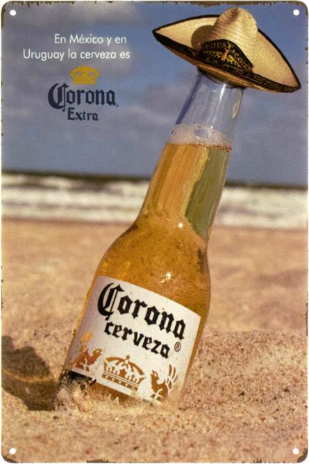 Corona Extra (En México Y En Uruguay La Cerveza Es) (ms-103500) Металлическая табличка - 20x30см