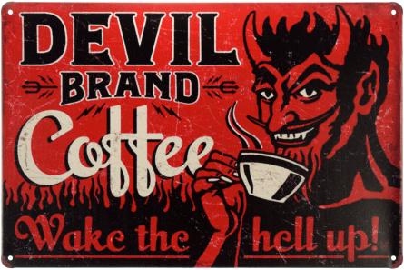 Дьявольский Бренд Кофе / Devil Brand Coffee (ms-00499) Металлическая табличка - 20x30см