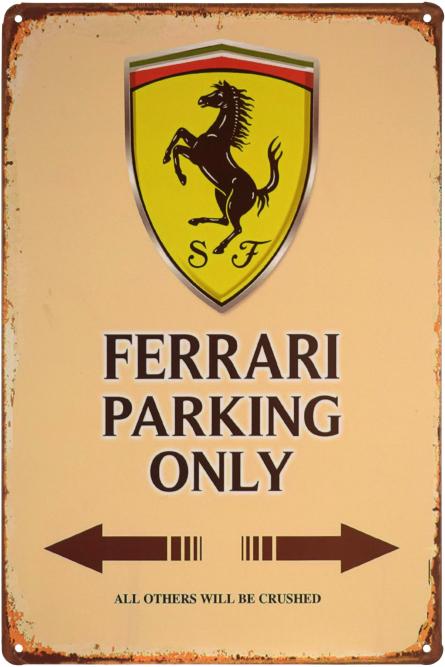Ferrari Parking Only (ms-001246) Металлическая табличка - 20x30см