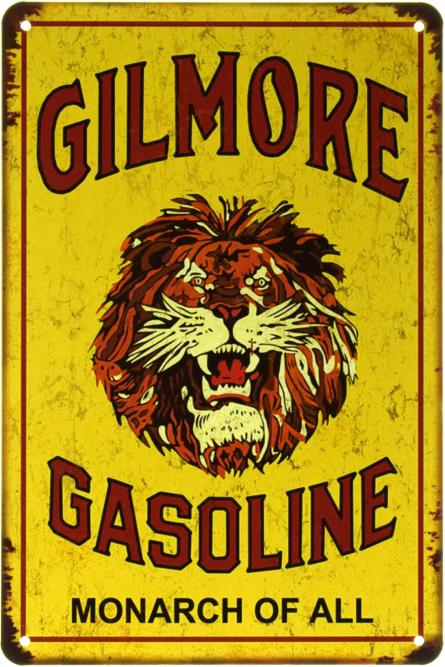 Gilmore Gasoline (Monarch Of All) (ms-002225) Металлическая табличка - 20x30см