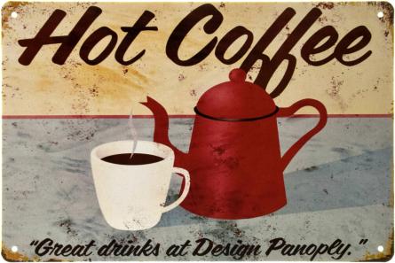Горячий Кофе / Hot Coffee (Design Panoply) (ms-001422) Металлическая табличка - 20x30см