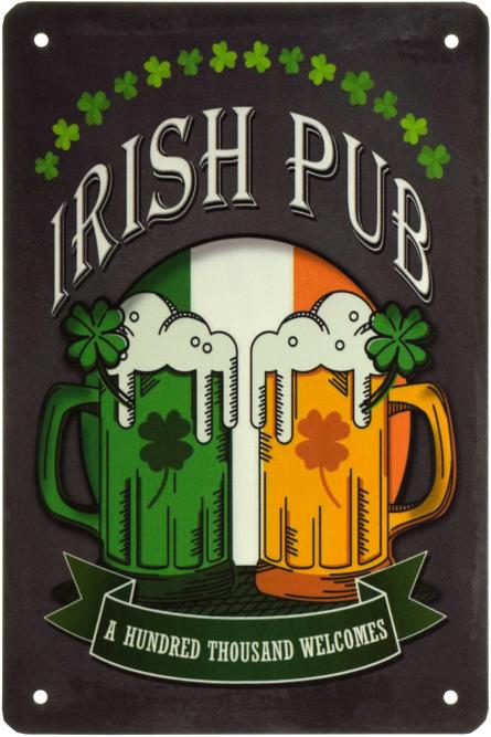 Ірландський Паб (Сто Тисяч Вітань) / Irish Pub (A Hundred Thousand Welcomes) (ms-003006) Металева табличка - 20x30см