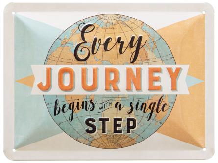 Кожна Подорож Починається З Одного Кроку / Every Journey Begins With A Single Step (ms-002076) Металева табличка - 15х20см
