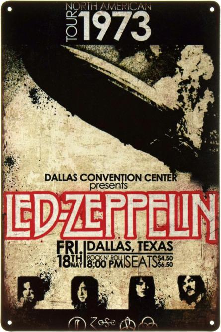 Led Zeppelin (North American Tour 1973) (ms-002269) Металлическая табличка - 20x30см