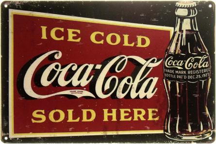 Здесь Продаётся Холодная Кока-Кола / Ice Cold Coca-Cola Sold Here (ms-00851) Металлическая табличка - 20x30см