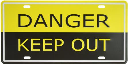 Небезпечно! Не Заходити / Danger! Keep Out (ms-001159) Металева табличка - 15x30см