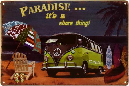 Отдых На Побережье – Это Рай! / Volkswagen (Paradise... It's A Shore Thing!) (ms-002428) Металлическая табличка - 20x30см