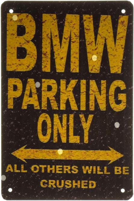 Парковка Тільки Для БМВ (Темний Фон) / BMW Parking Only (ms-003106) Металева табличка - 20x30см