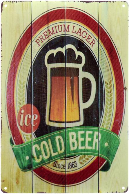 Premium Lager (Холодное Пиво С 1863) (ms-00917) Металлическая табличка - 20x30см