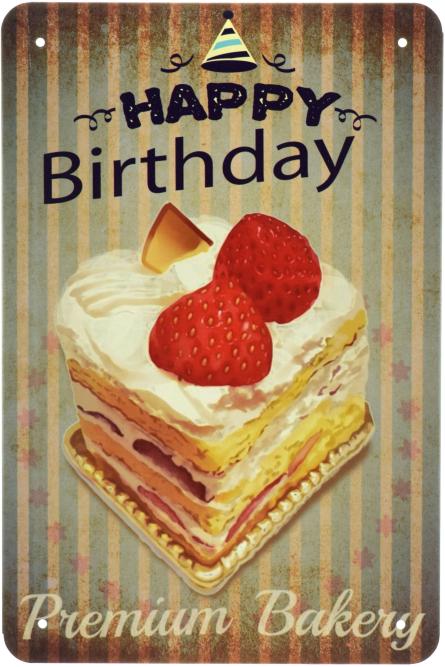 С Днем Рождения, Лучшая Выпечка / Happy Birthday Premium Bakery (ms-00680) Металлическая табличка - 20x30см