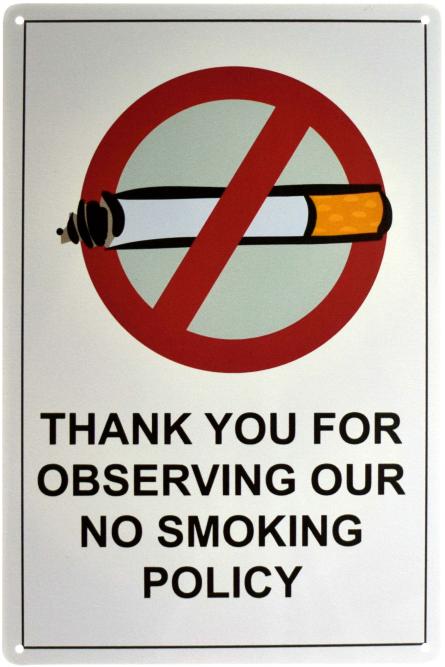Дякуємо За Дотримання Нашої Політики Відмови Від Куріння / Thank You For Observing Our No Smoking Policy (ms-003136) Металева табличка - 20x30см