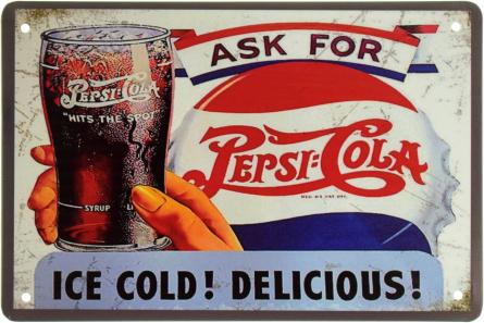 Спрашивайте Пепси-Колу / Ask For Pepsi-Cola (ms-001900) Металлическая табличка - 20x30см