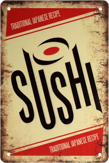 Суши (Традиционный Японский Рецепт) / Sushi (Traditional Japanese Recipe) (ms-003166) Металлическая табличка - 20x30см