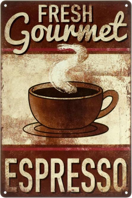 Свіжий Еспресо Для Гурманів / Fresh Gourmet Espresso (ms-003032) Металева табличка - 20x30см