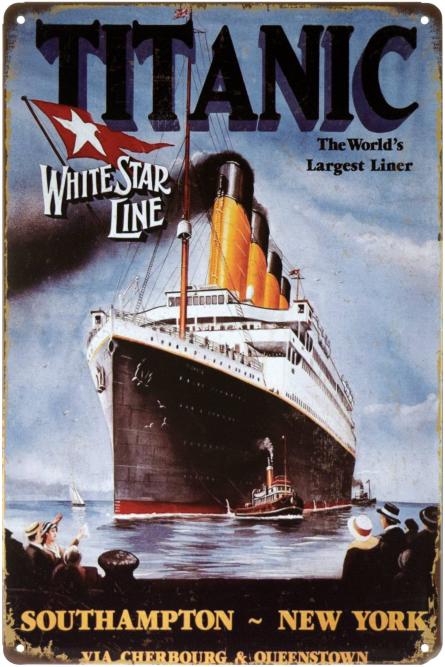 Титаник (Корабль Мечты) / Titanic (The Ship Of Dreams) (ms-00612) Металлическая табличка - 20x30см