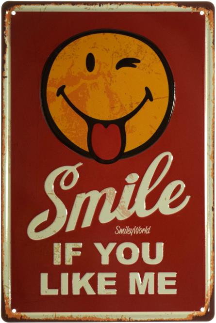 Улыбнись, Если Я Тебе Нравлюсь / Smile if You Like Me (ms-003231) Металлическая табличка - 20x30см
