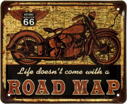В Жизни Нет Дорожной Карты / Life Doesn't Come With A Road Map (ms-002426) Металлическая табличка - 18x22см
