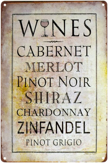 Вино / Wines Cabernet, Merlot, Pinot Noir, Shiraz, Chardonnay, Zinfandel, Pinot Grigio (ms-003102) Металлическая табличка - 20x30см