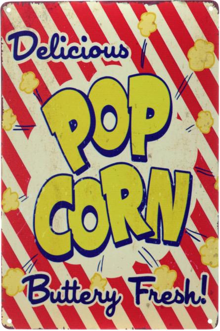 Вкусный Попкорн На Свежем Масле / Delicious Pop Corn Buttery Fresh (ms-00999) Металлическая табличка - 20x30см