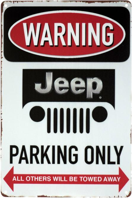 Внимание! Парковка Только Для Джипа / Warning! Jeep Parking Only (ms-001620) Металлическая табличка - 20x30см