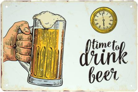 Время Пить Пиво / Time To Drink Beer (ms-001642) Металлическая табличка - 20x30см