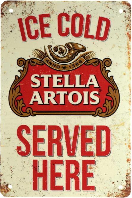 Тут Подають Крижану Стеллу Артуа / Ice Cold Stella Artois Served Here (ms-002999) Металева табличка - 20x30см