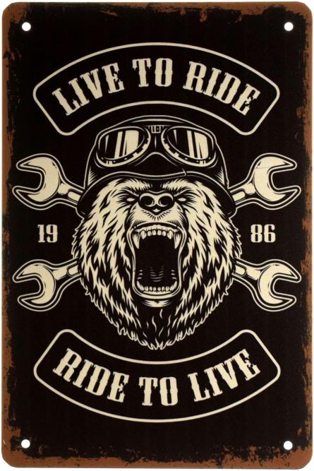 Жити, Щоб Їздити Їздити, Щоб Жити / Live To Ride Ride To Live (1986) (ms-003083) Металева табличка - 20x30см