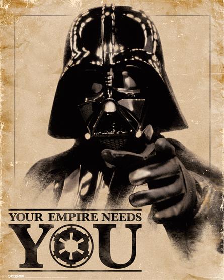 Звездные Войны (Империя Нуждается В Тебе) / Star Wars Classic (Your Empire Needs You) (ps-001507) Постер/Плакат - Мини (40x50см)