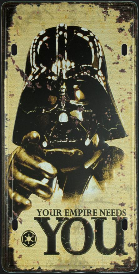 Звездные Войны (Империя Нуждается В Тебе) / Star Wars (Your Empire Needs You) (ms-001234) Металлическая табличка - 15x30см